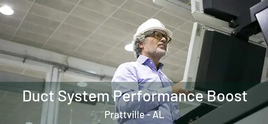  Duct System Performance Boost Prattville - AL