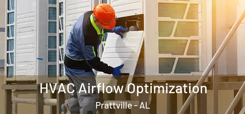  HVAC Airflow Optimization Prattville - AL